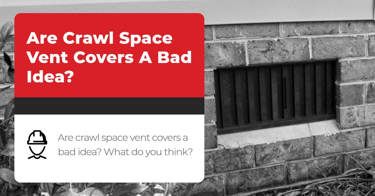 Are Crawl Space Vent Covers A Bad Idea, Basement Crawl Space Vent Covers