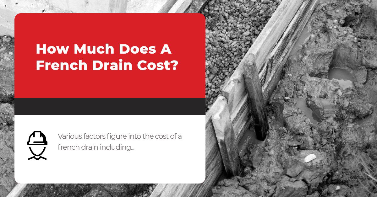 How Much Does A French Drain Cost?