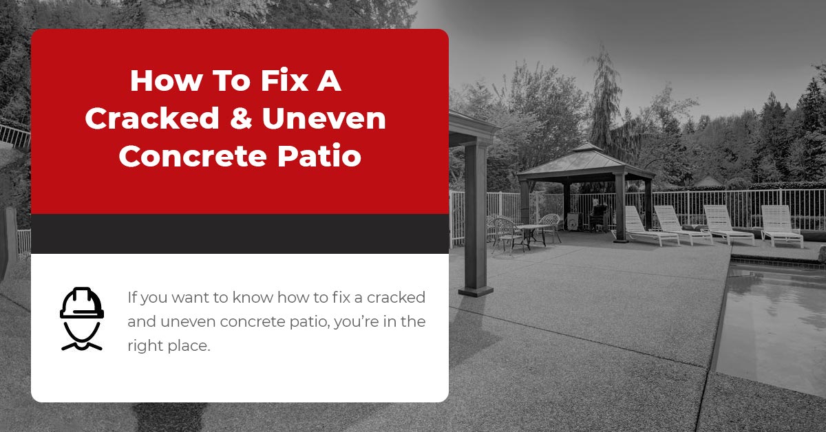 how to fix cracked uneven concrete patio