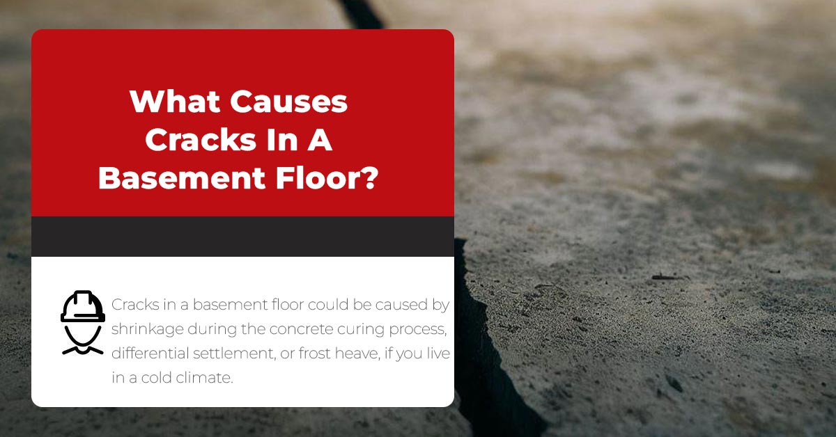 What Causes Cracks In A Basement Floor?